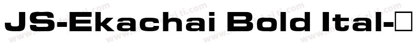 JS-Ekachai Bold Ital字体转换